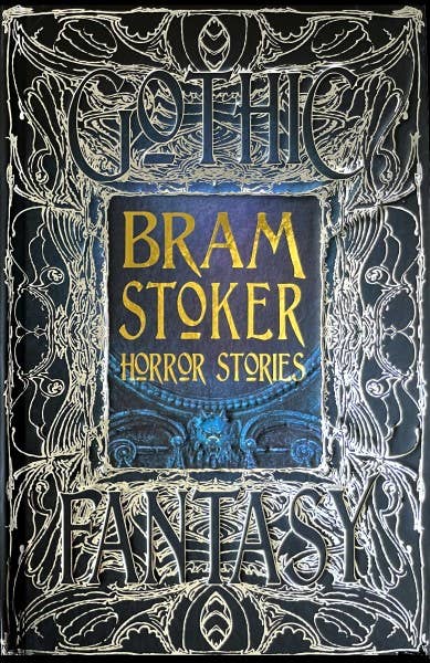 Bram Stoker Horror Stories (Hardcover, Gothic Fantasy)