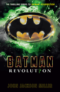 Batman Revolution by John Jackson Miller