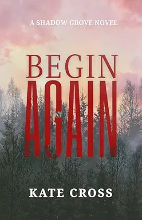 Begin Again by Kate Cross (signed paperback)