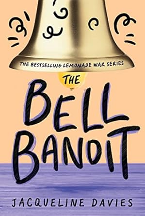 The Bell Bandit by Jaqueline Davies