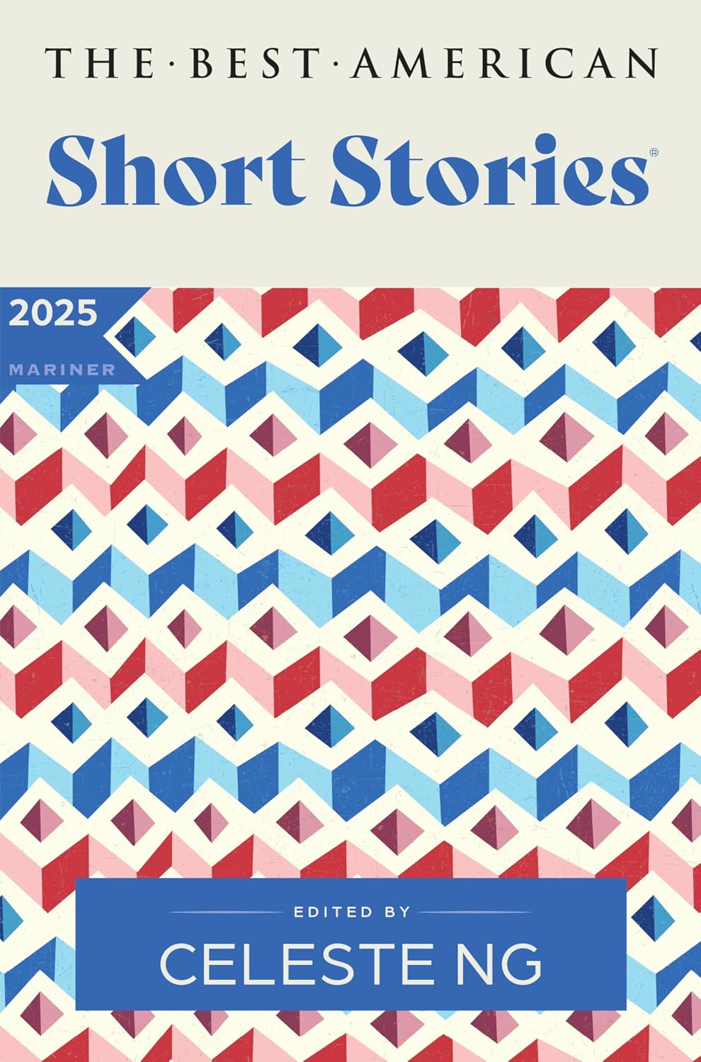 The Best American Short Stories 2025 (Paperback) edited by Celeste Ng