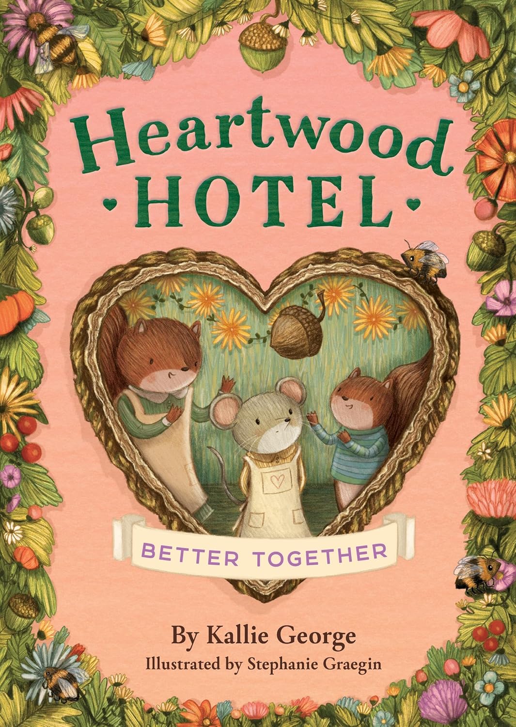 Better Together (Paperback, Heartwood Hotel 3) by Kallie George