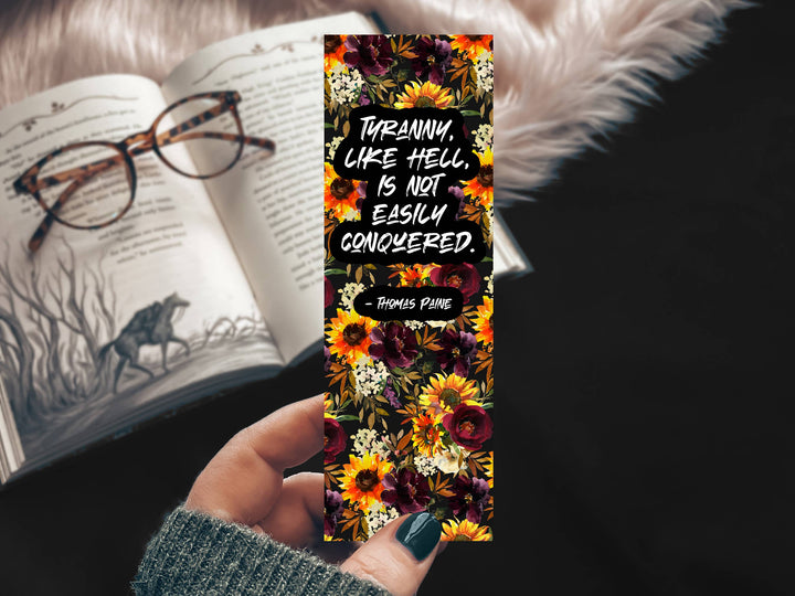 Thomas Paine Bookmark, Sunflower Bookmark, Tyranny Quote