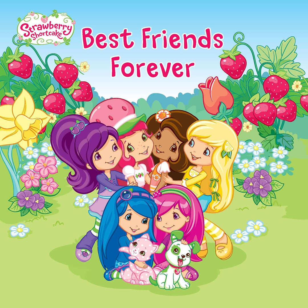 Strawberry Shortcake: Best Friends Forever