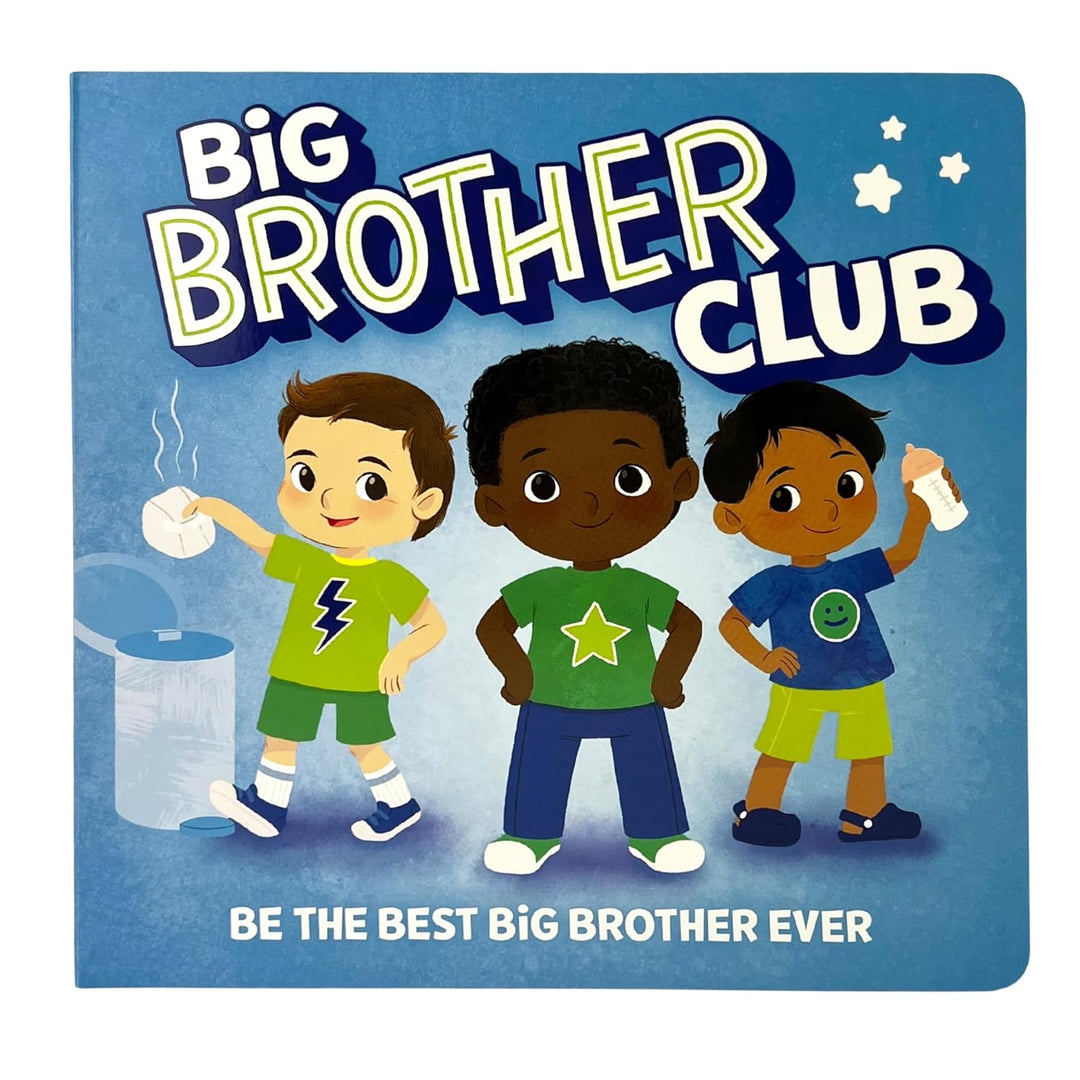 Big Brother Club: Be the Best Big Brother Ever (Boardbook)