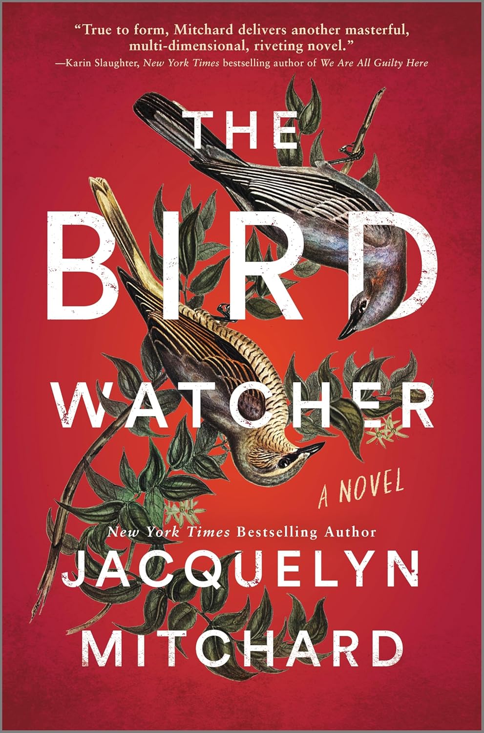 The Birdwatcher by Jacquelyn Mitchard (Hardcover)