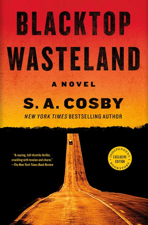 Blacktop Wasteland by S. A. Crosby (Signed Independent Bookstore Exclusive Edition, Paperback)