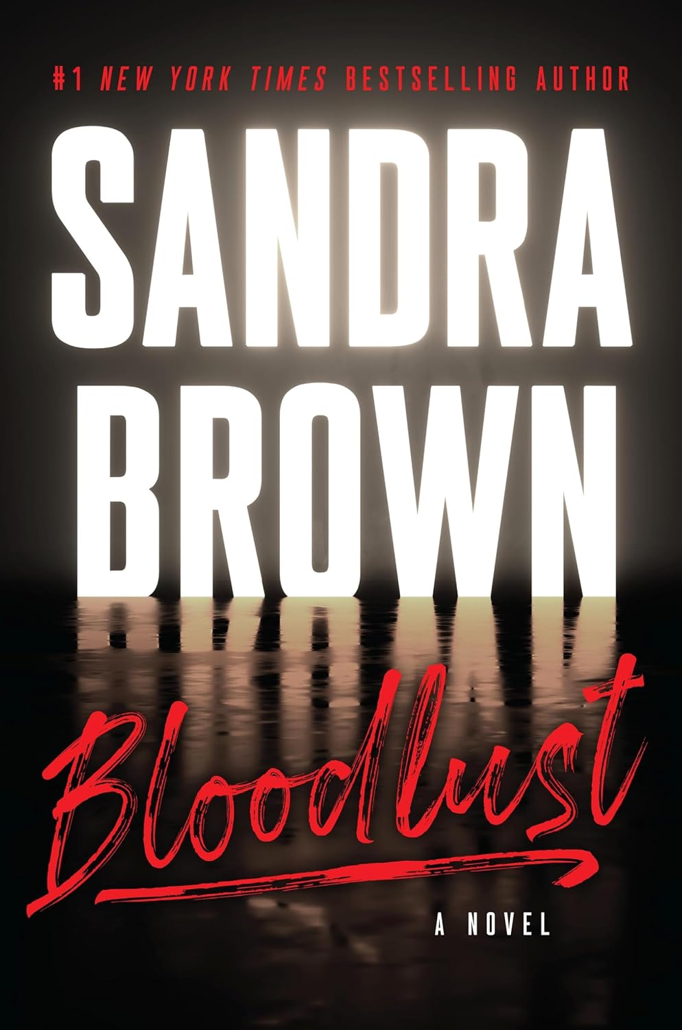 Bloodlust by Sandra Brown (Hardcover)