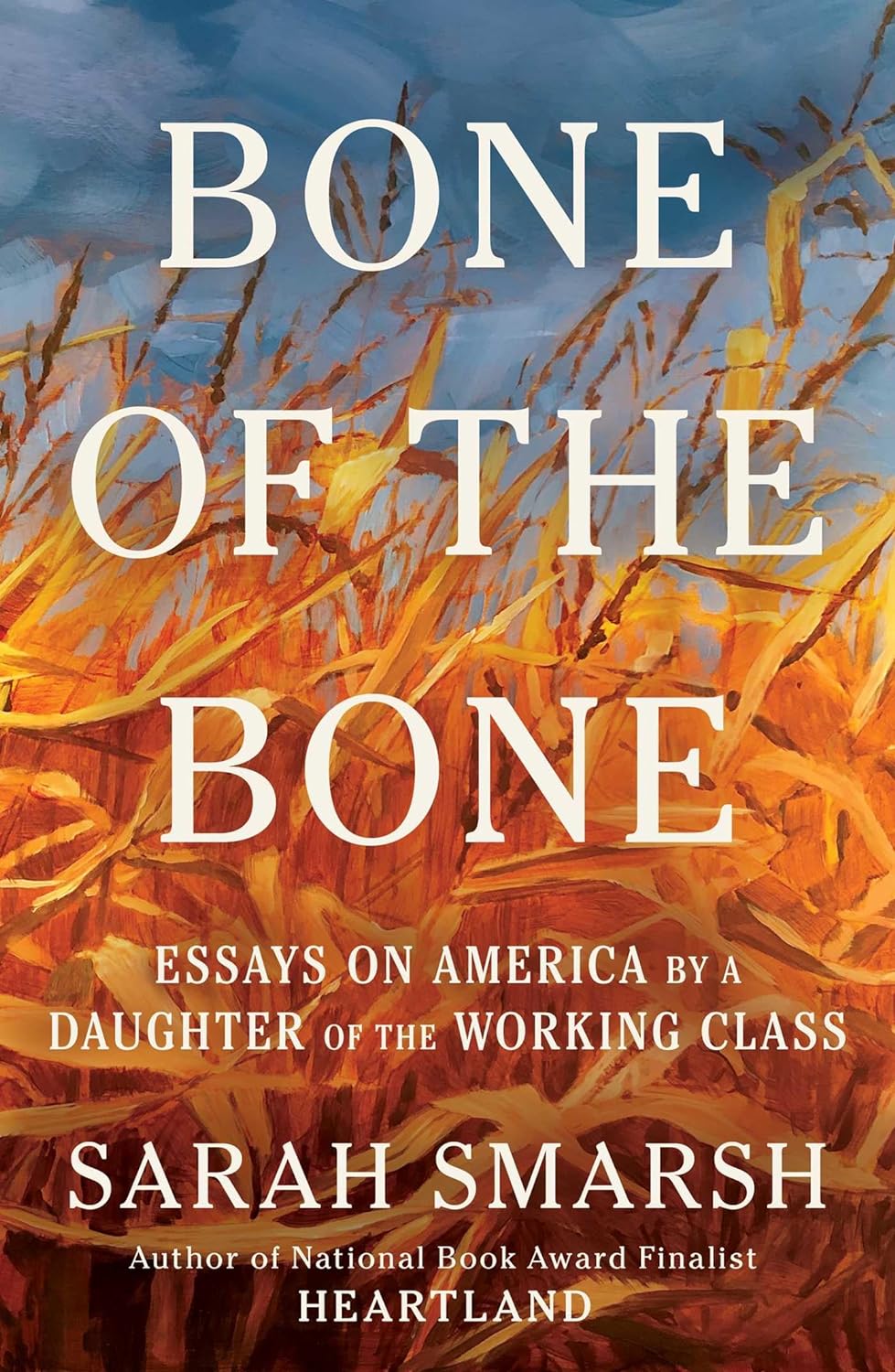 Bone of the Bone by Sarah Smarsh