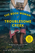 The Book Woman of Troublesome Creek by Kim Michele Richardson