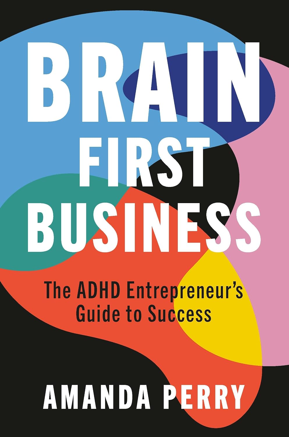 Brain First Business (Hardcover) by Amanda Perry