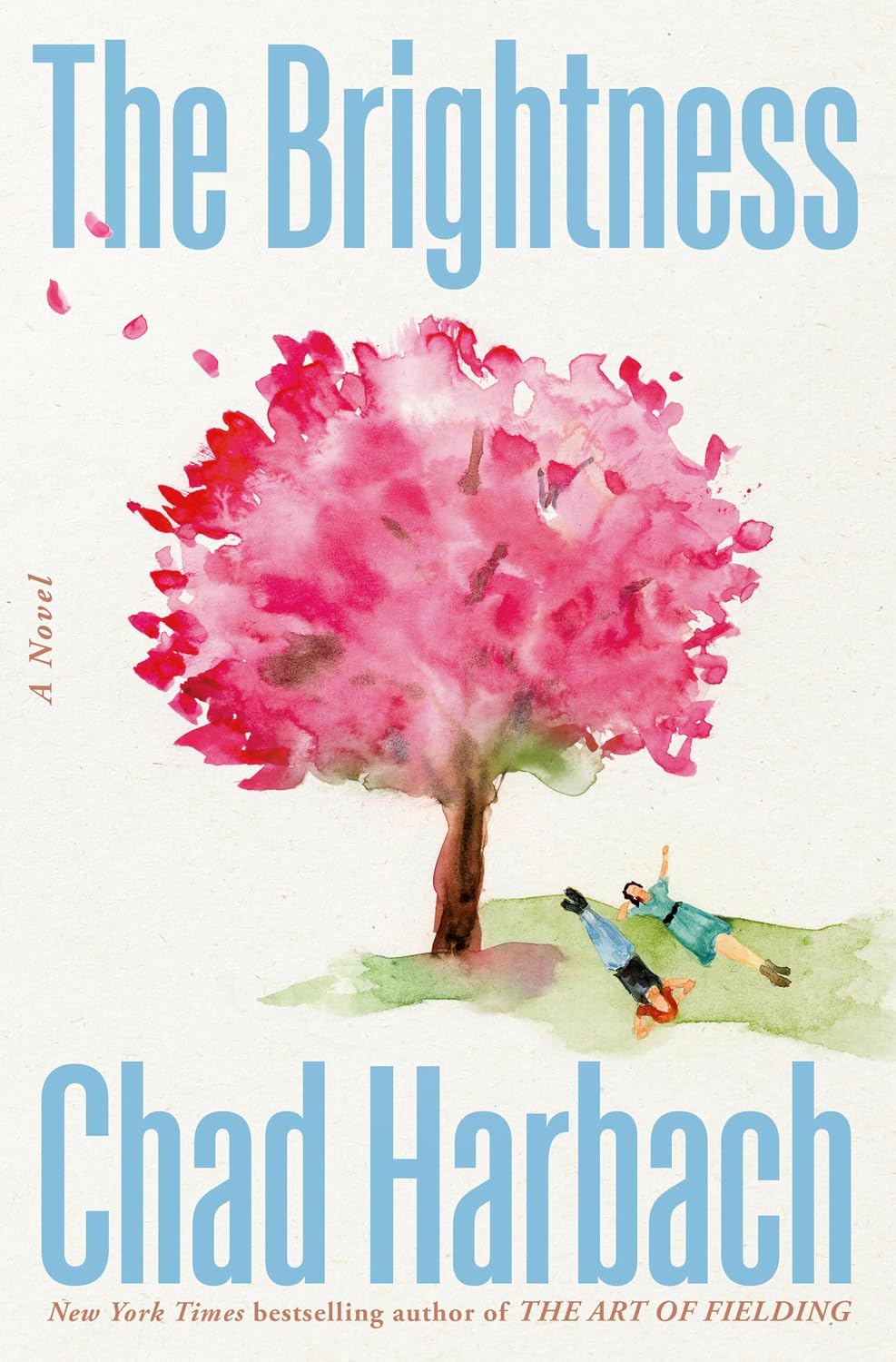 The Brightness (Hardcover) by Chad Harbach