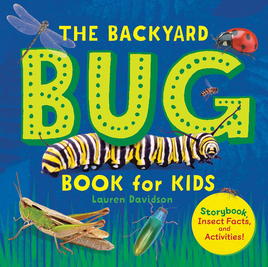 The Backyard Bug Book for Kids by Lauren Davidson (paperback)