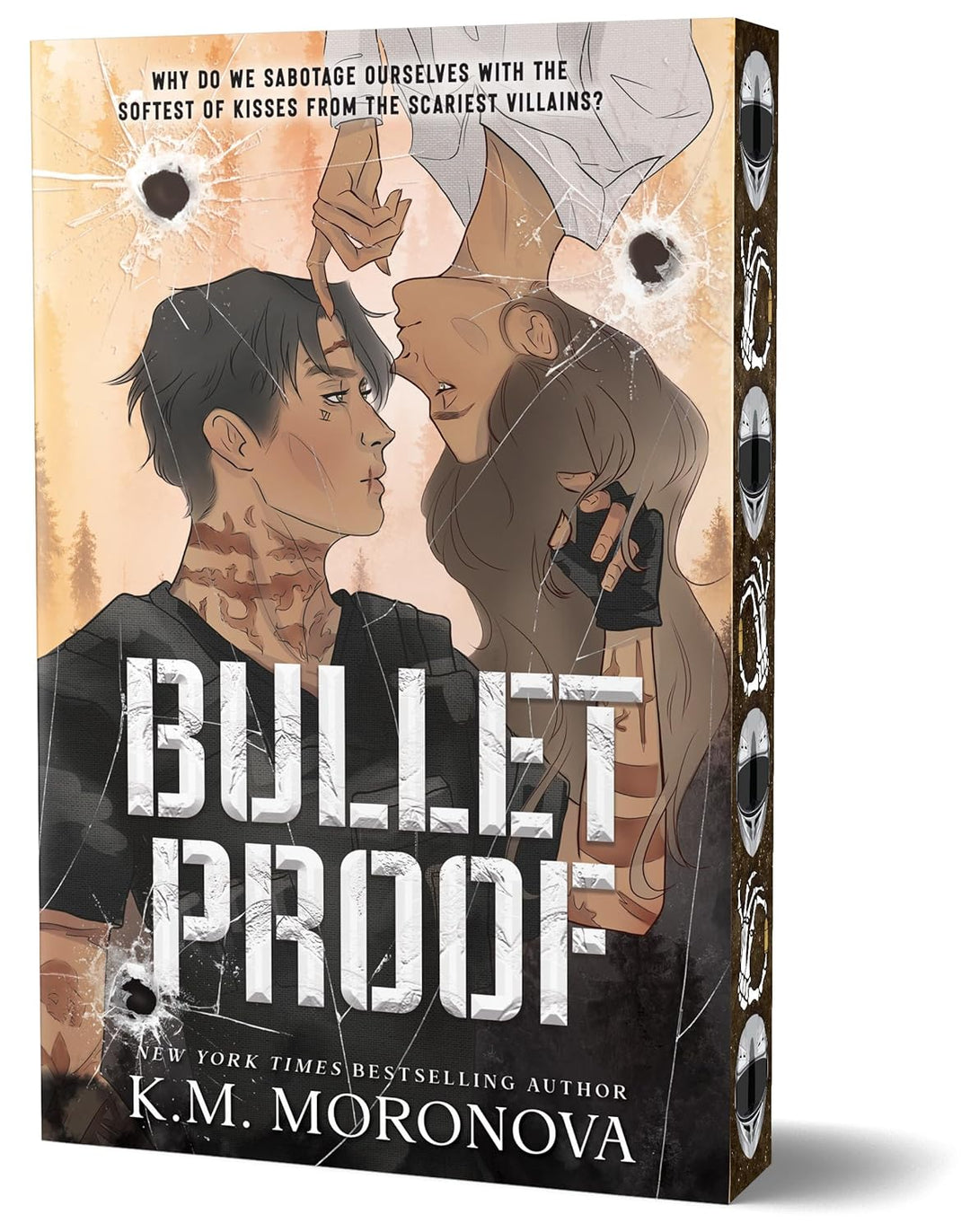 Bulletproof by K.M. Moronova (Limited Deluxe Edition, Paperback)