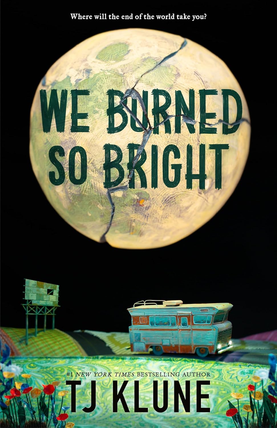 We Burned So Bright (hardcover) by T.J. Klune