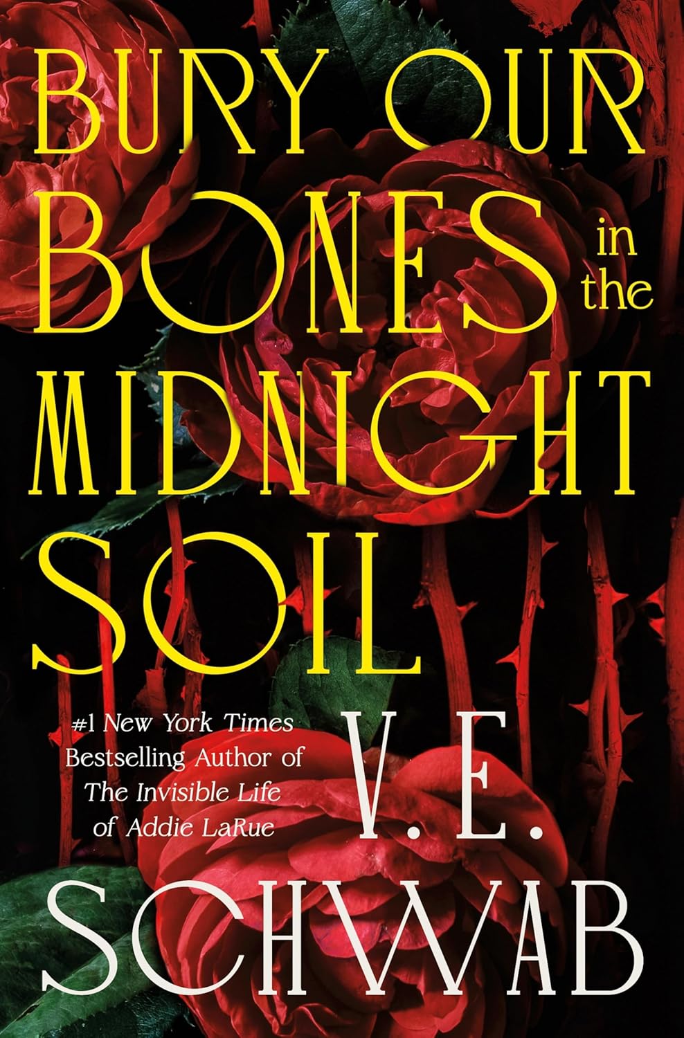 Bury Our Bones in the Midnight Soil (Paperback) by V.E. Schwab