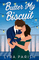 Butter My Biscuit by Lyla Parish