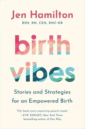 Birth Vibes by Jen Hamilton