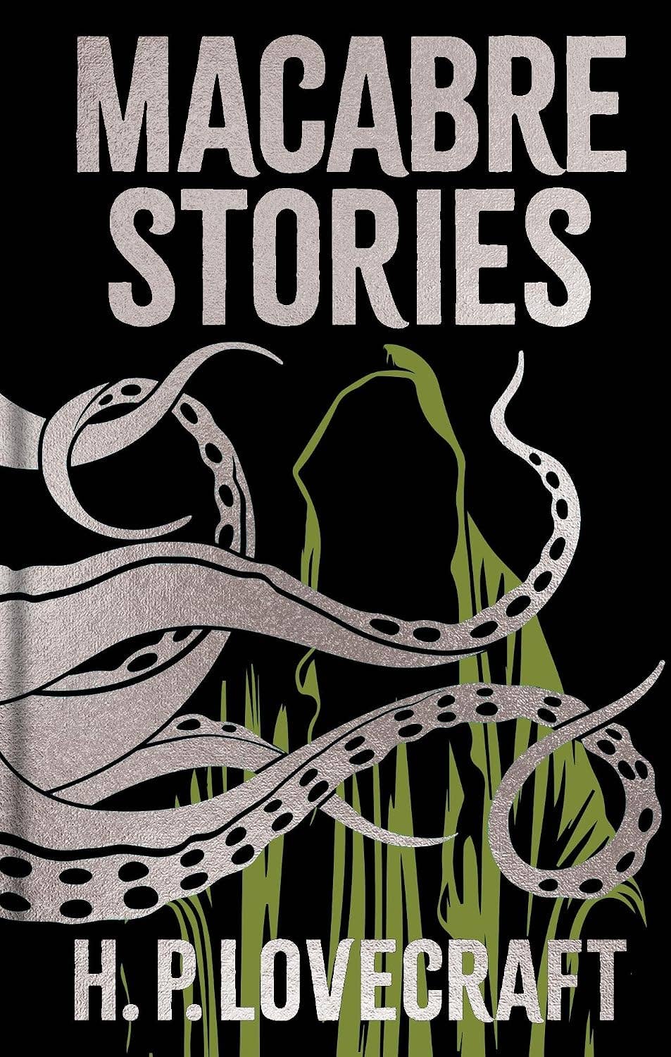 Macabre Stories (Arcturus Ornate Classics)