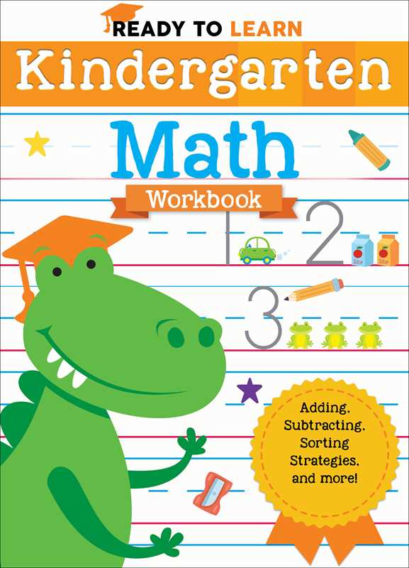 Ready to Learn: Kindergarten Math Workbook by Editors of Silver Dolphin Books