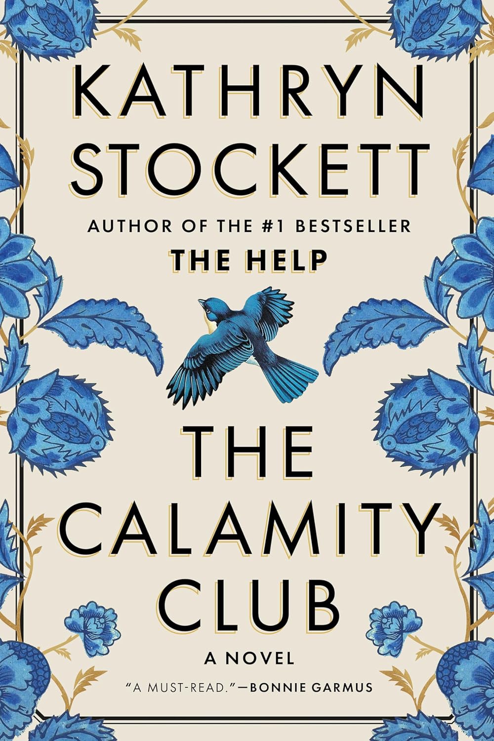 The Calamity Club by Kathryn Stockett