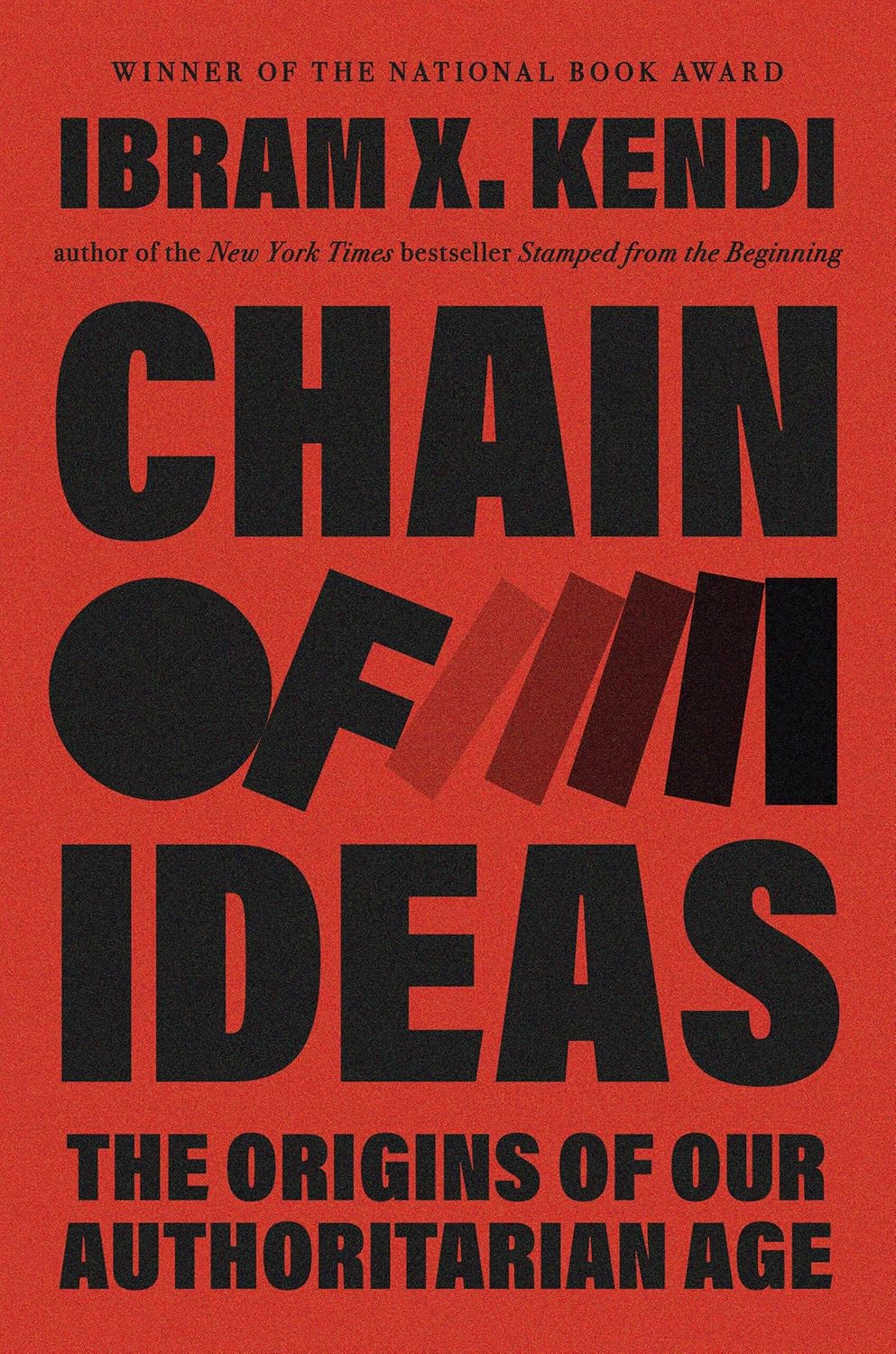 Chain of Ideas by Ibram X. Kendi (Hardcover)