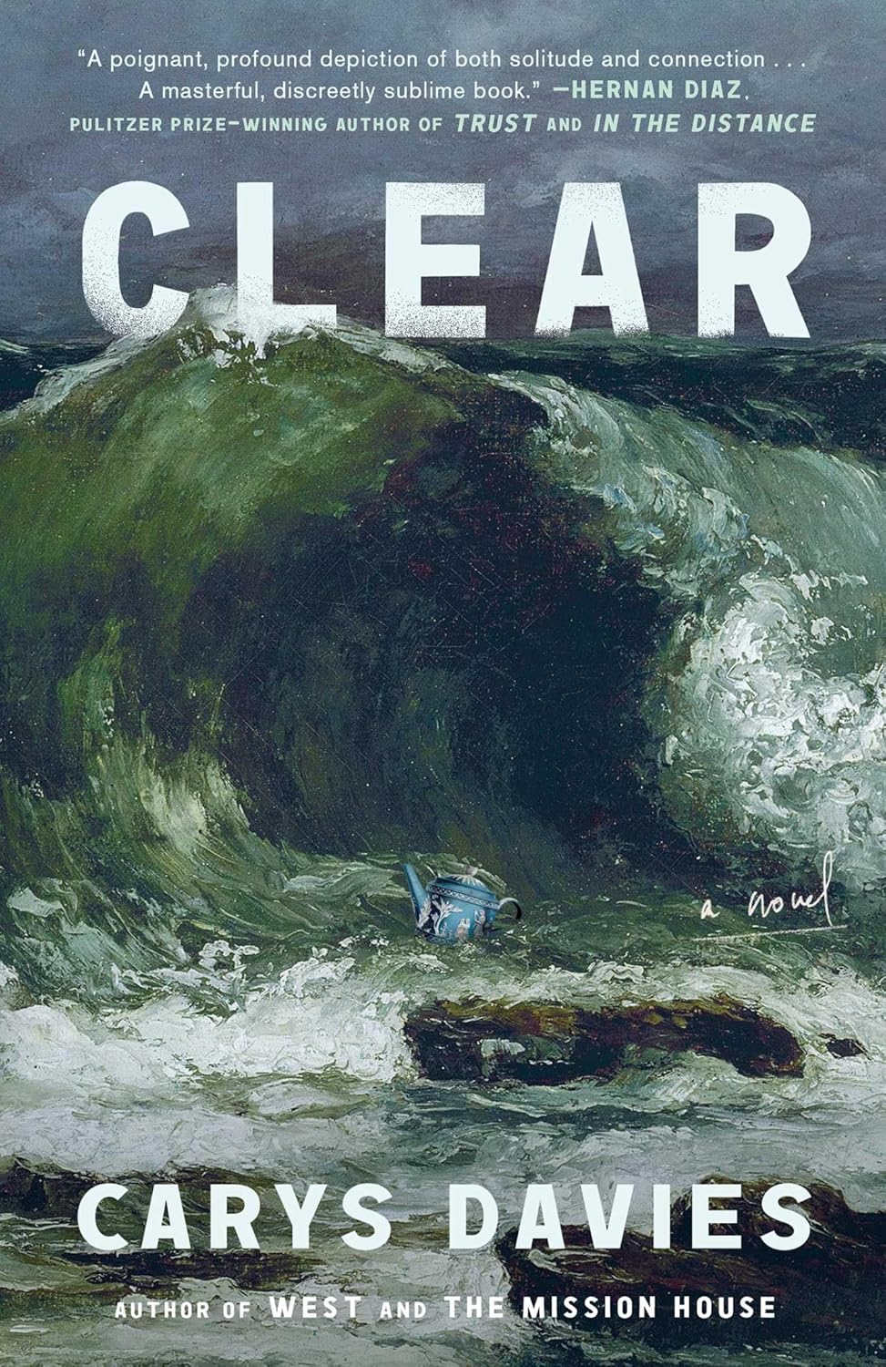 Clear: A Novel (Paperback) by Carys Davies