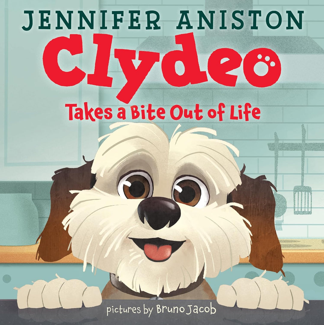 Clydeo Takes a Bite Out of Life (hardcover) by Jennifer Aniston