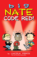Big Nate: Code Red! by Lincoln Peirce (hardcover)