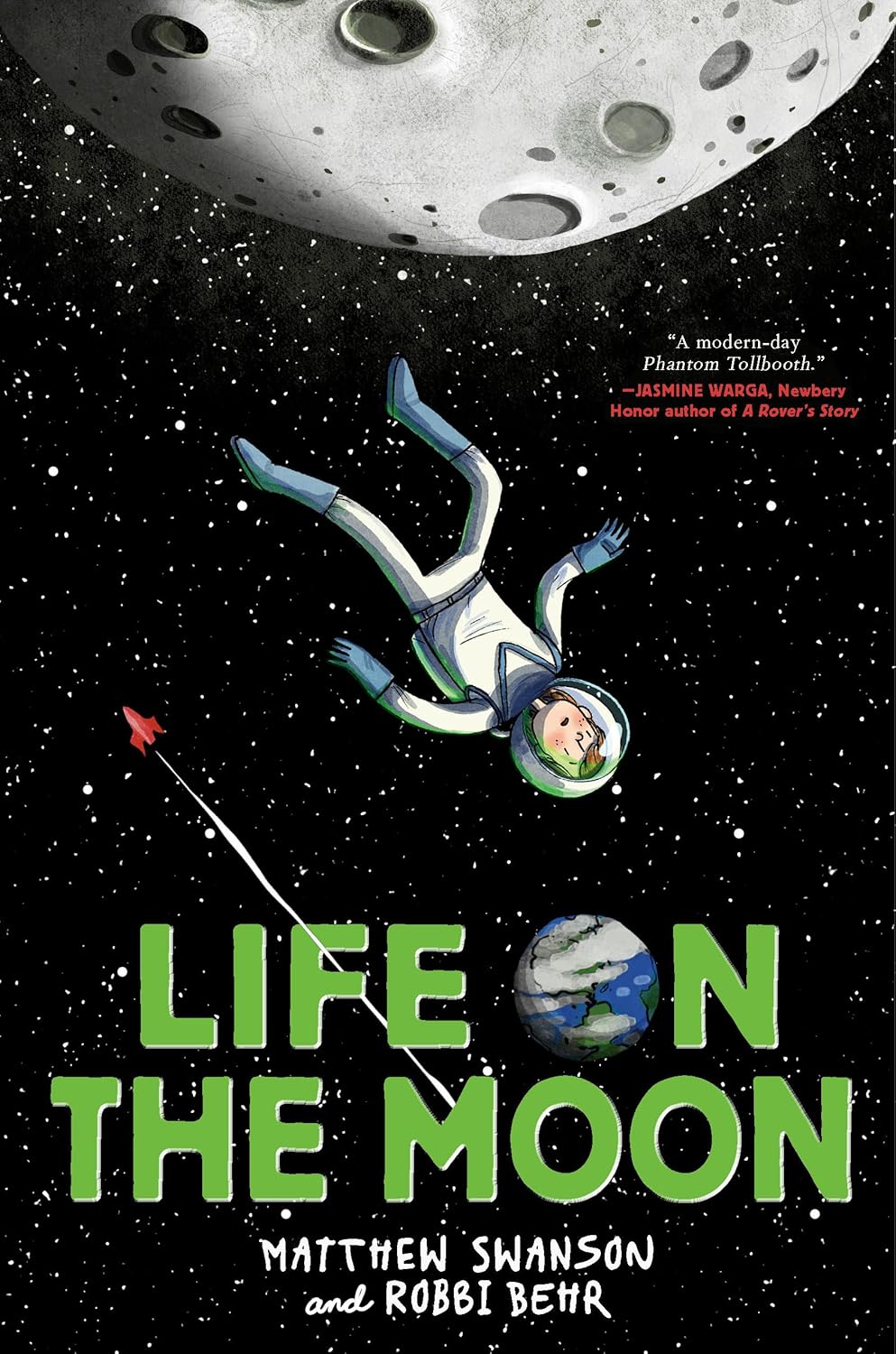 Life in the Moon by Matthew Swanson and Robbi Behr (hardcover)