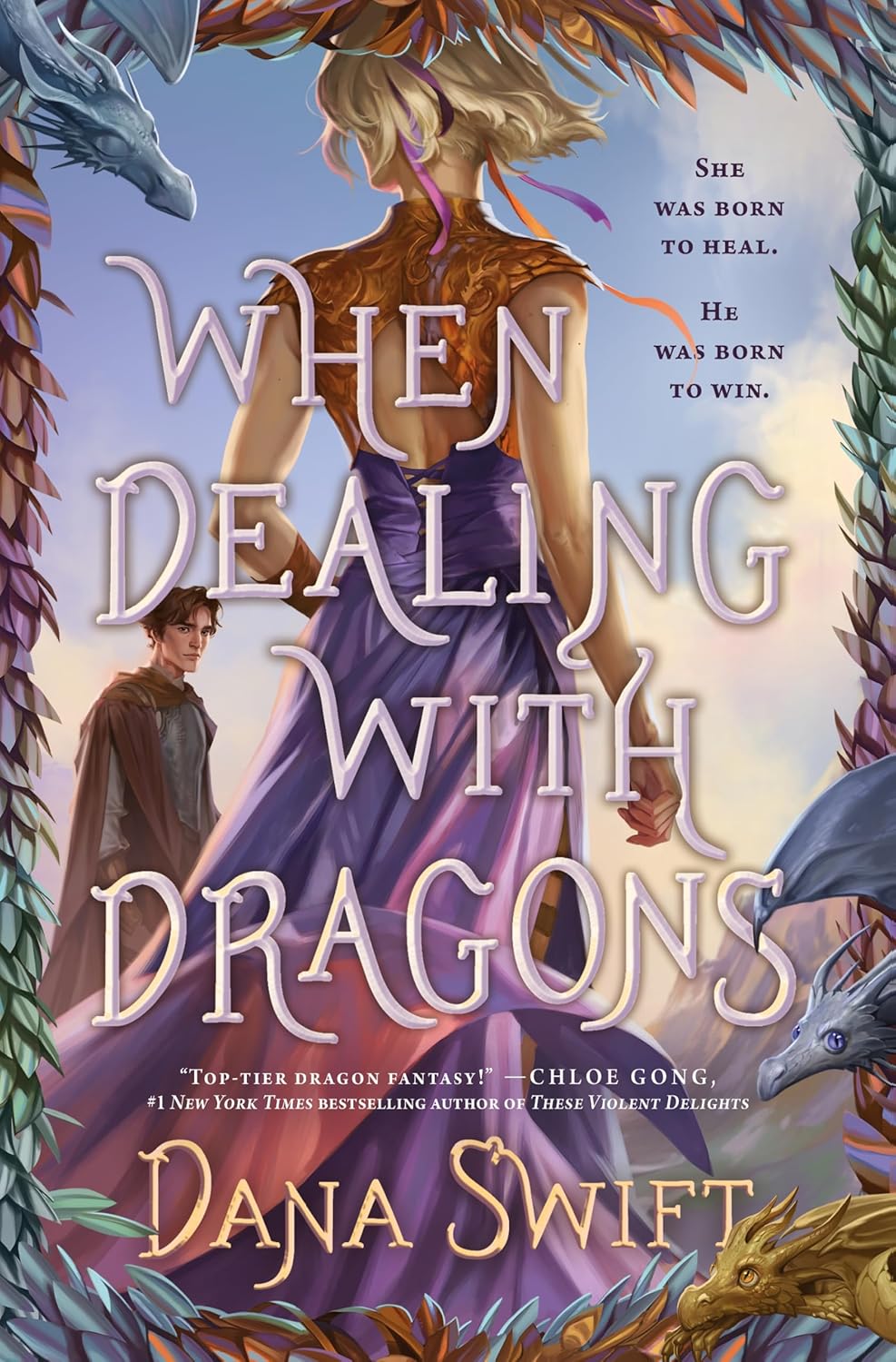 When Dealing With Dragons (Hardcover) by Dana Swift