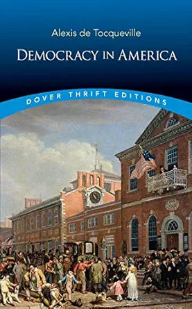 Democracy In America (Dover Thrift Editions)