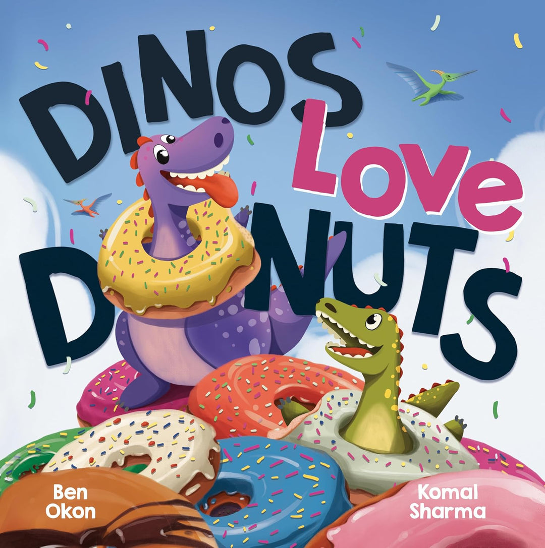 Dinos Love Donuts (hardcover) by Ben Okon