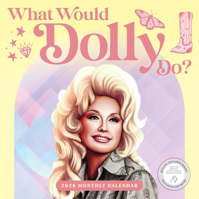 What Would Dolly Do? 2026 Wall Calendar