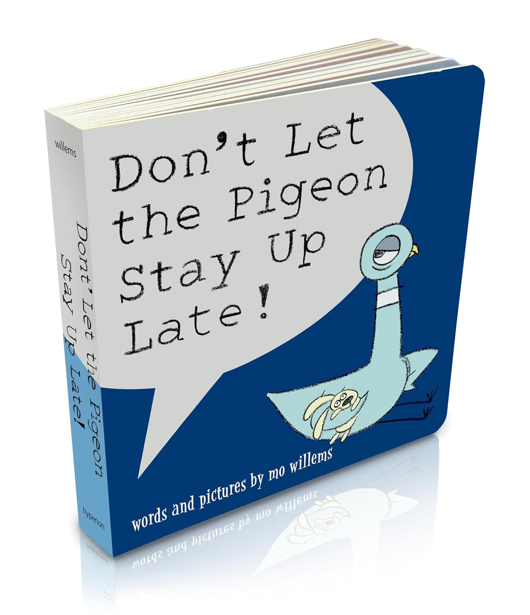 Don't Let the Pigeon Stay Up Late! (boardbook) by Mo Willems