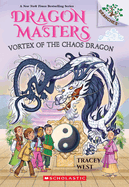 Dragon Masters: Vortex of the Chaos Dragon #30 (paperback) by Tracey West