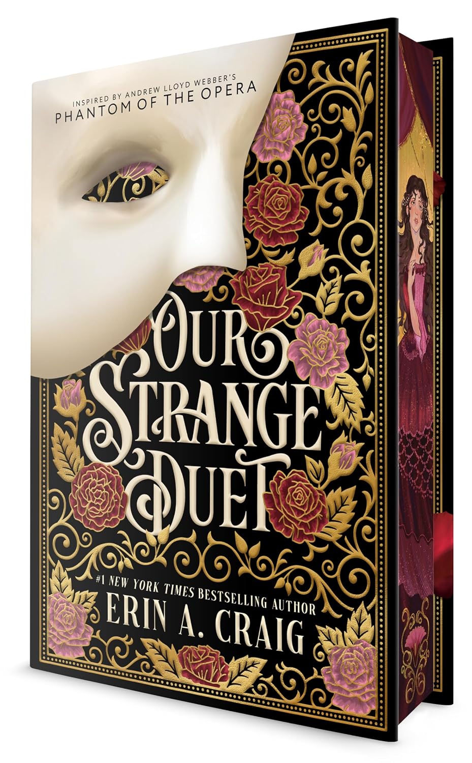 Our Strange Duet: Inspired by Andrew Lloyd Webber's Phantom of the Opera (Hardcover) by Erin A. Craig