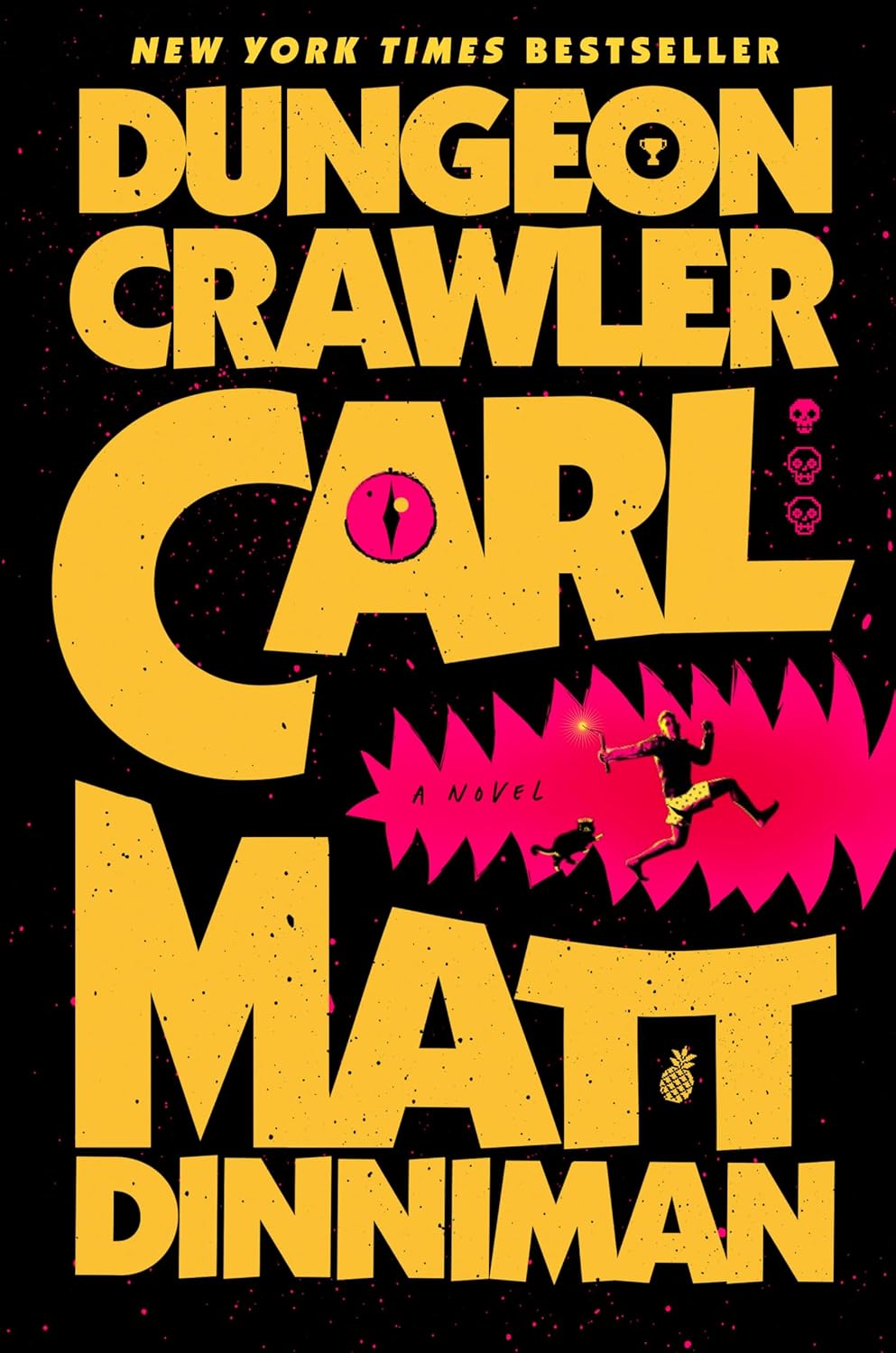 Dungeon Crawler Carl (hardcover) by Matt Dinniman
