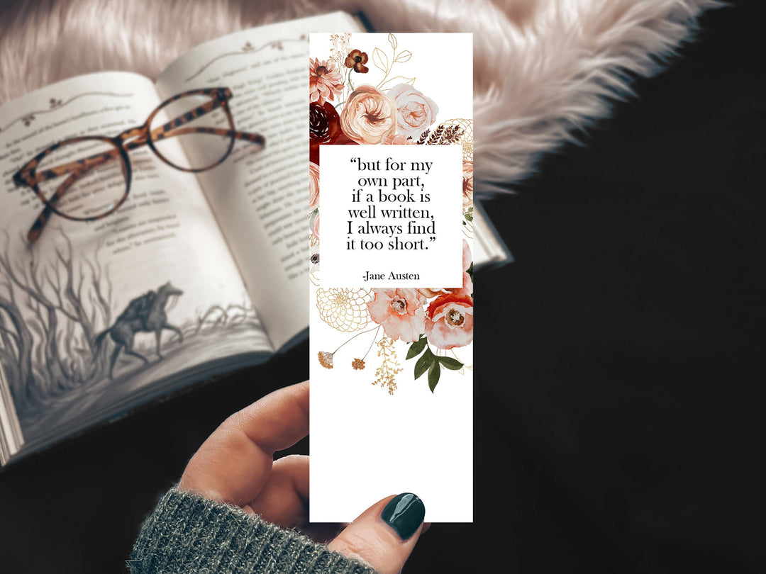 Jane Austen Bookish Quote Floral Bookmark
