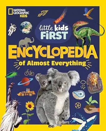 Little Kids First Encyclopedia of Almost Everything