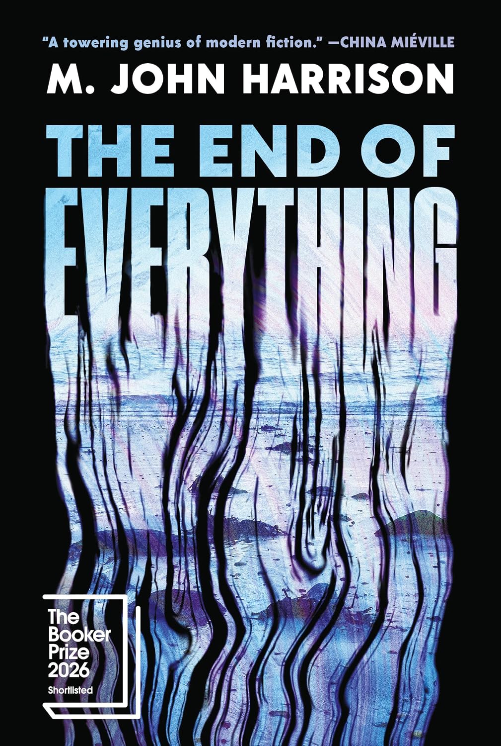 The End of Everything (hardcover) by M. John Harrison