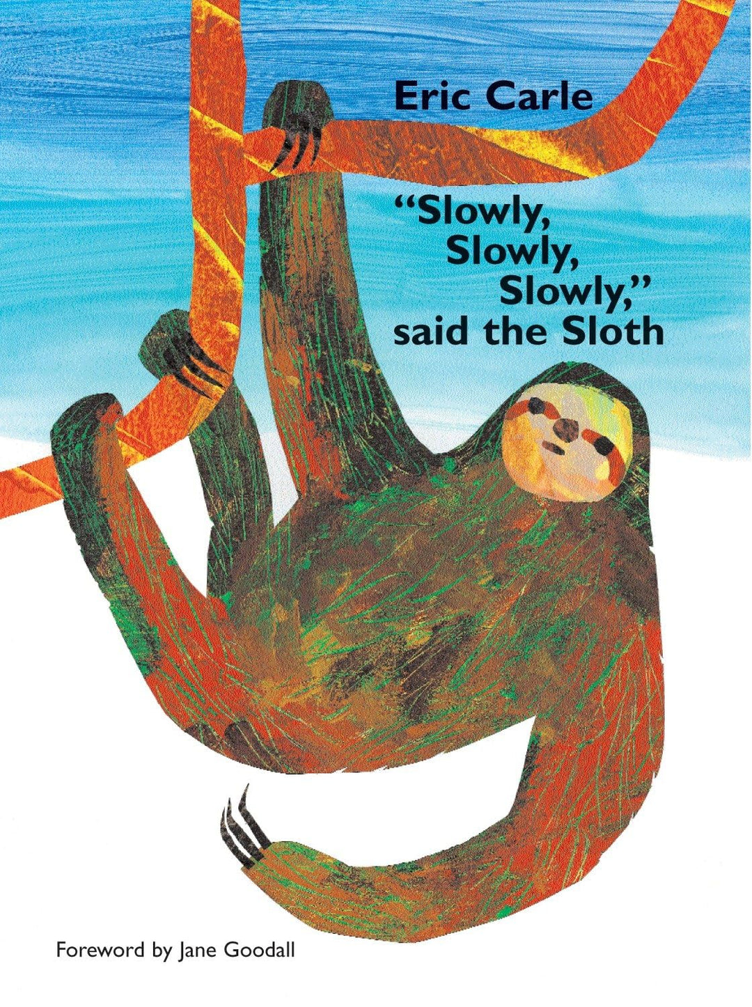 "Slowly, Slowly, Slowly," Said the Sloth by Eric Carle (Board Book)