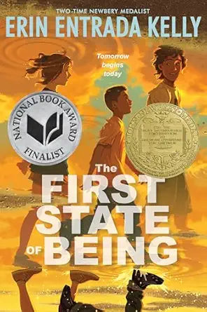 The First State Of Being by Erin Entrada Kelly