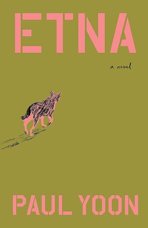 Etna (Hardcover) by Paul Yoon
