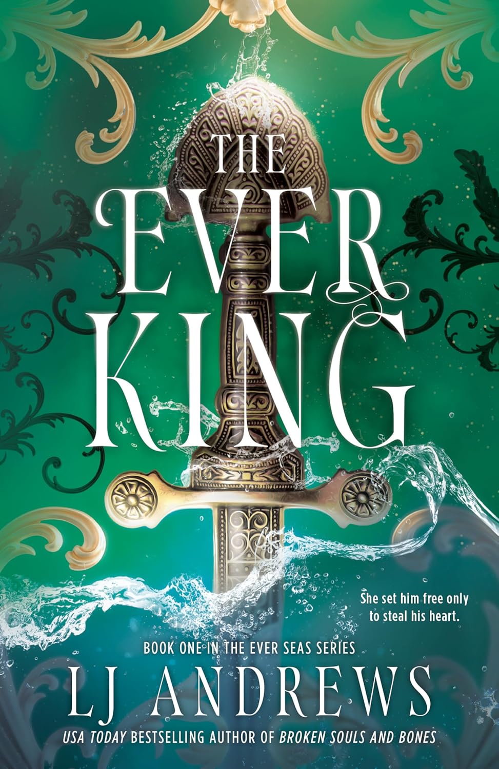 The Ever King (paperback - The Ever Seas #1) by LJ Andrews