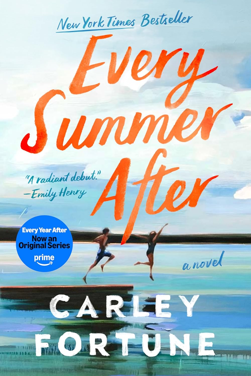 Every Summer After (Paperback) by Carley Fortune