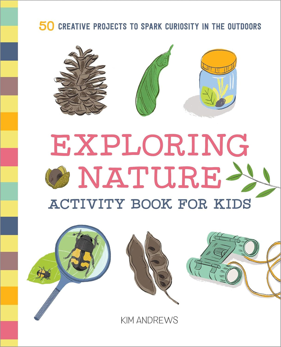 Exploring Nature Activity Book for Kids by Kim Andrews (paperback)