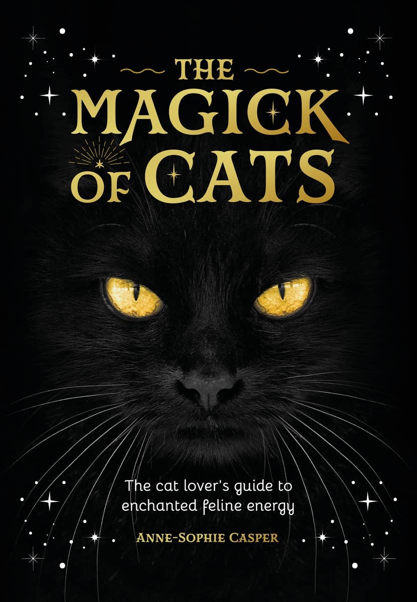 The Magick of Cats (Hardcover) by Anne-Sophie Casper