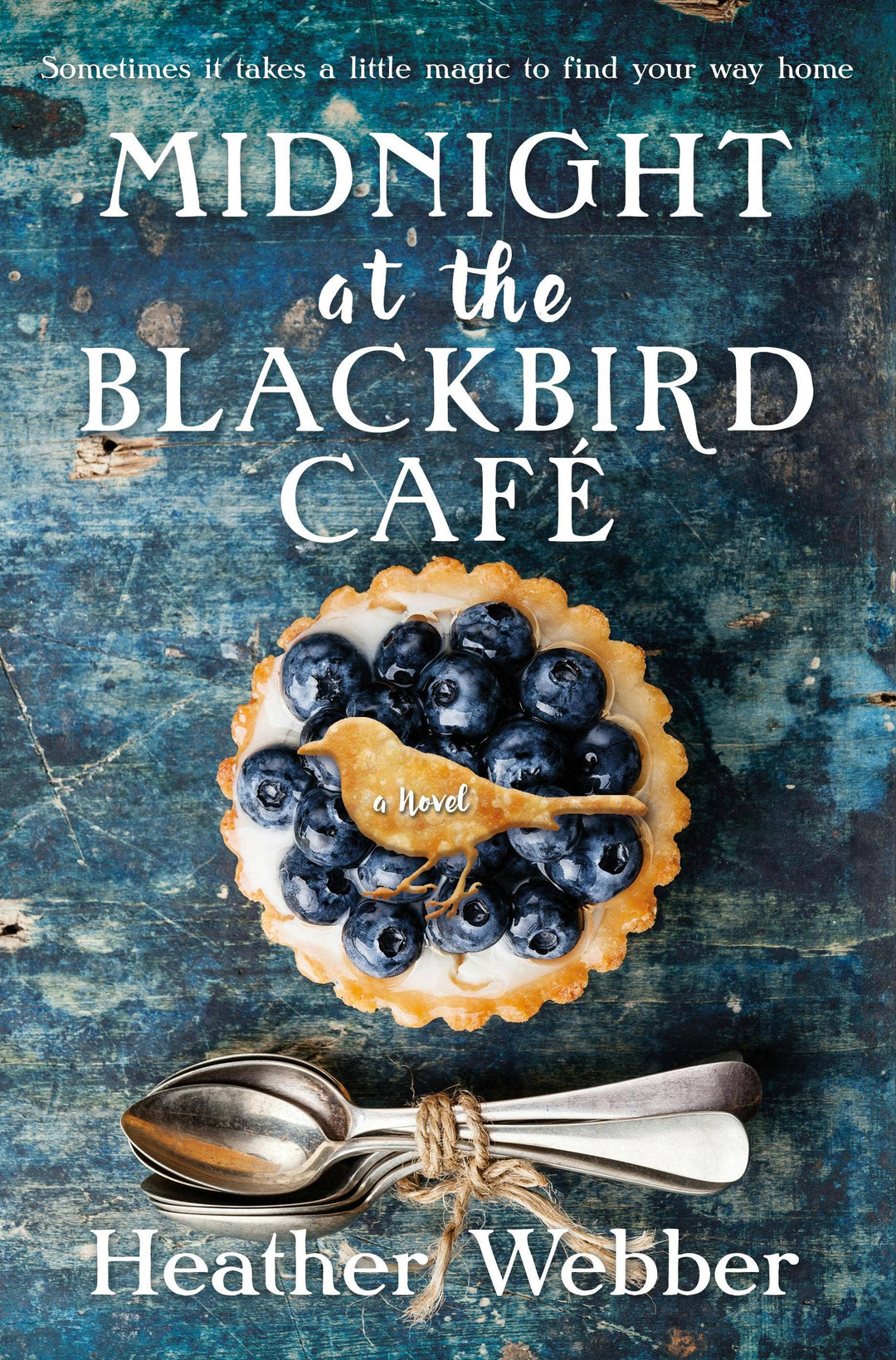 Midnight At The Blackbird Cafe: A Novel