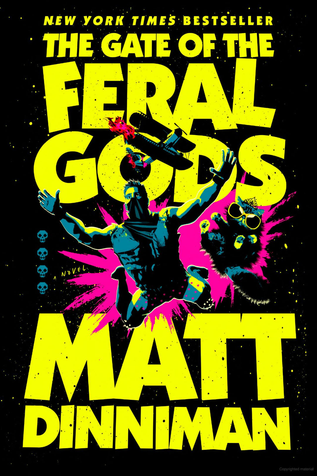 The Gate of the Feral Gods: Dungeon Crawler Carl Book Four by Matt Dinniman